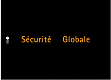 Sécurité Globale