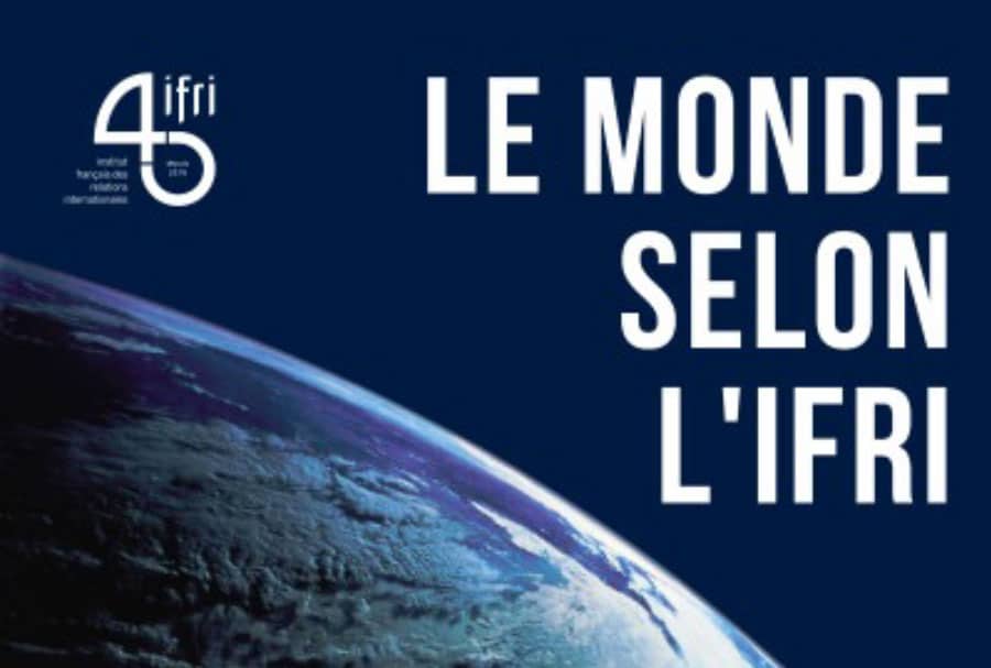Le Monde selon l’IFRI